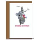 Greetings Card Luxury Designer Personalised Message Sustainable Environmentally Friendly paper from an FSC-certified supplier Plastic Free - Thanks a bunch koala card designed by Lorna Syson