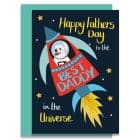 Happy fathers day to the best daddy in the universe luxury fathers day card