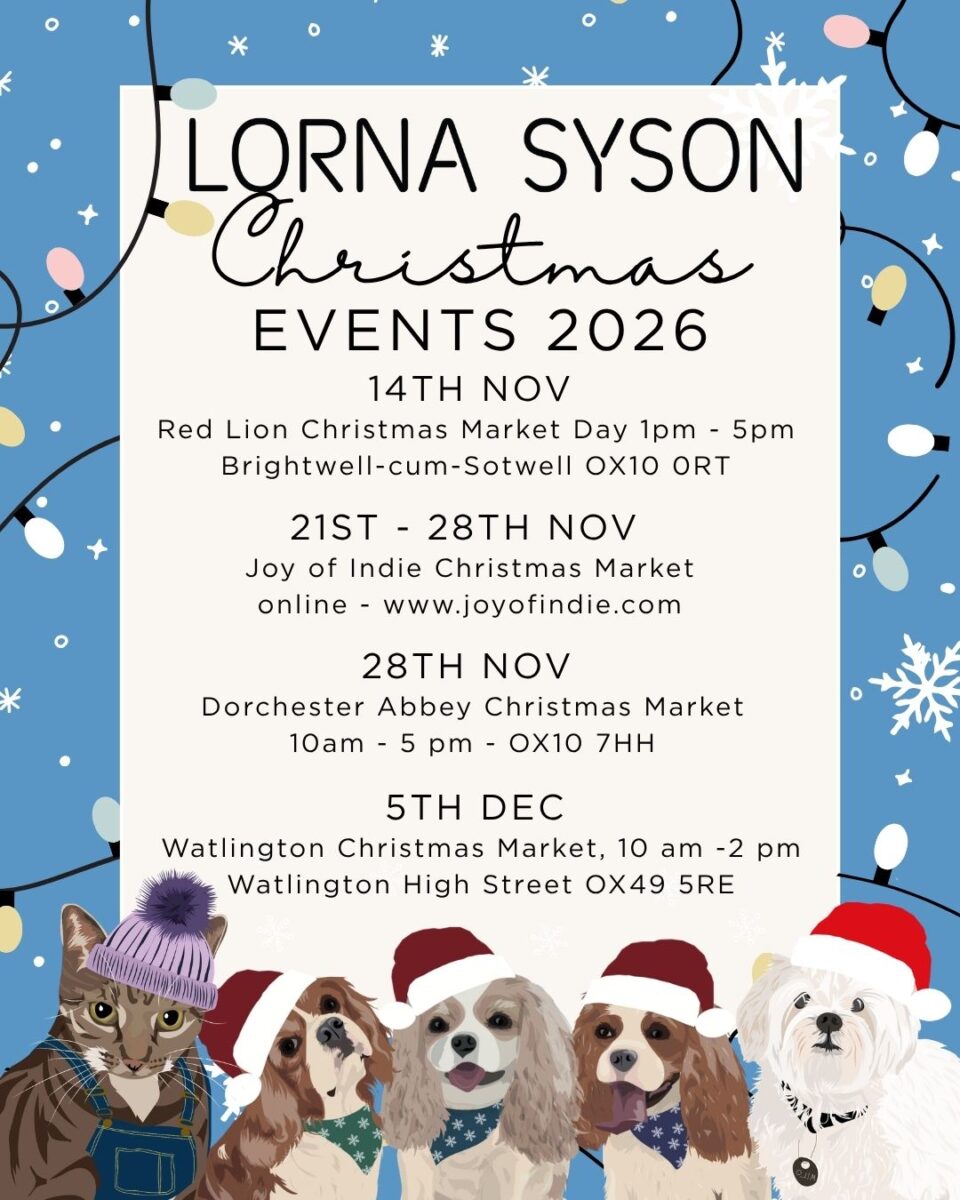 Lorna Syson Christmas Markets Oxfordshire 2026 poster showing dates for Brightwell-cum-Sotwell, Joy of Indie, Dorchester Abbey and Watlington.
